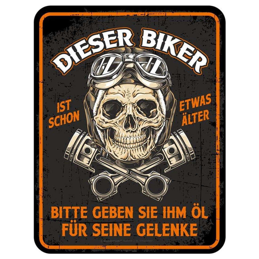 Blechschild - Biker - Dieser Biker ist schon älter