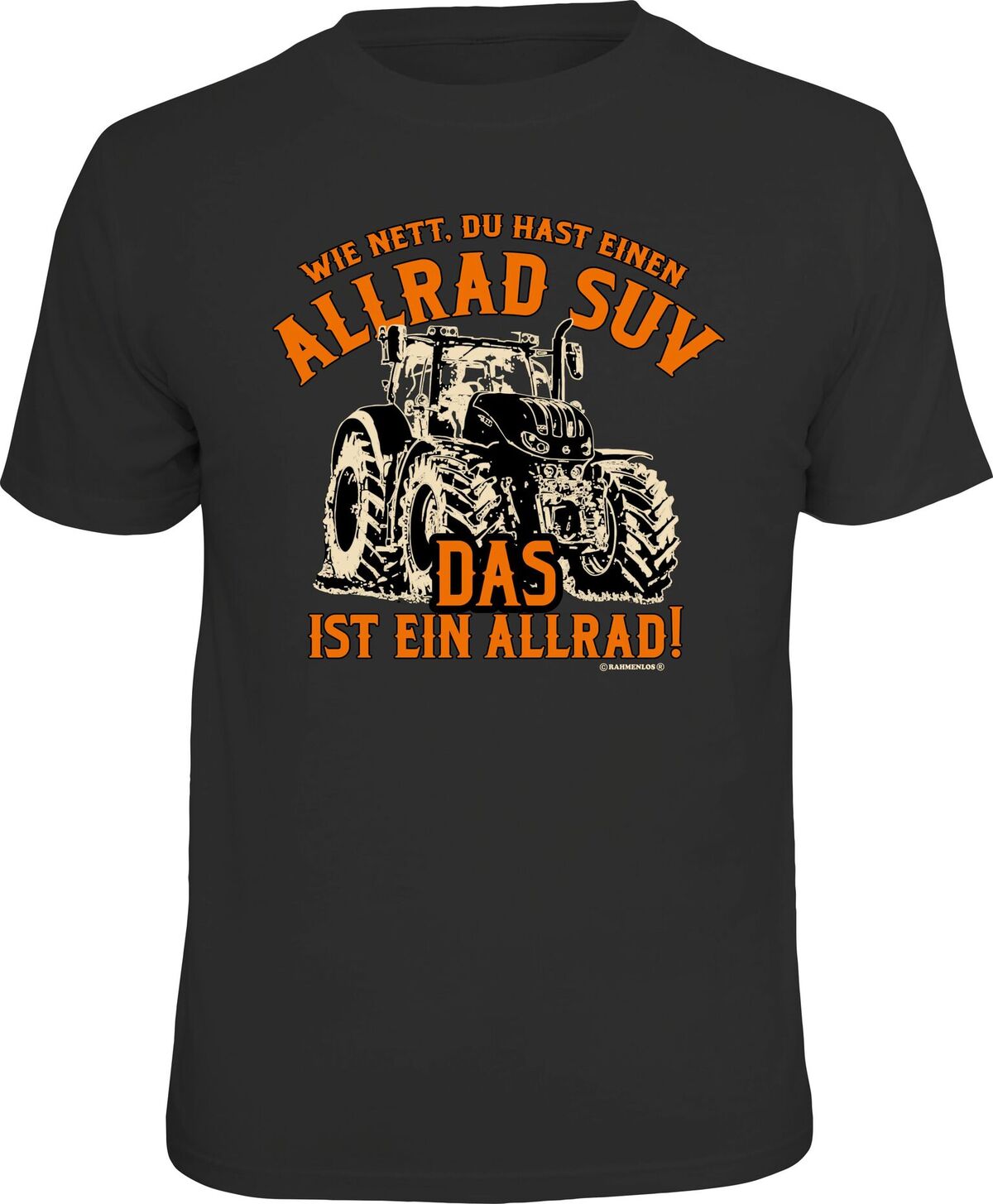 Fun T-Shirt - Wie nett, du hast einen Allrad SUV!
