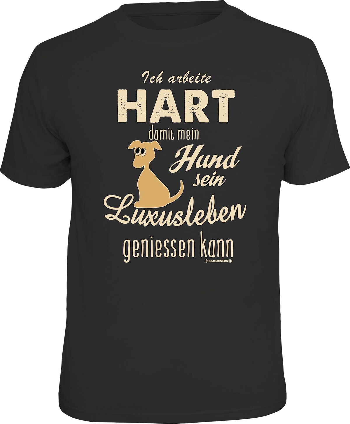 Fun T-Shirt - Ich arbeite hart (für meinen Hund)