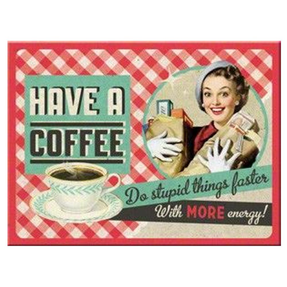 Magnet - Hot Fifties - Have A Coffee