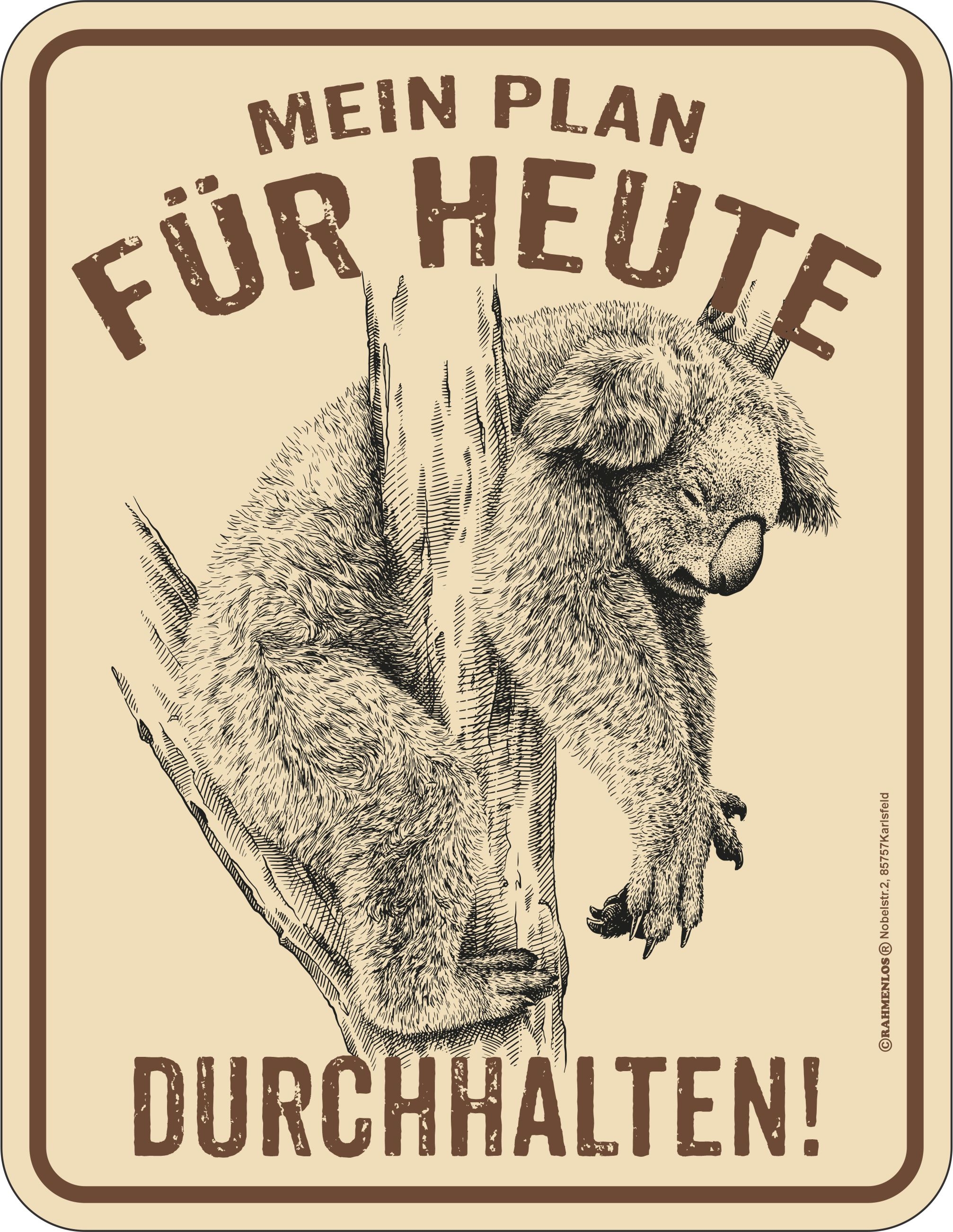 Blechschild - Mein Plan für heute - Durchhalten!