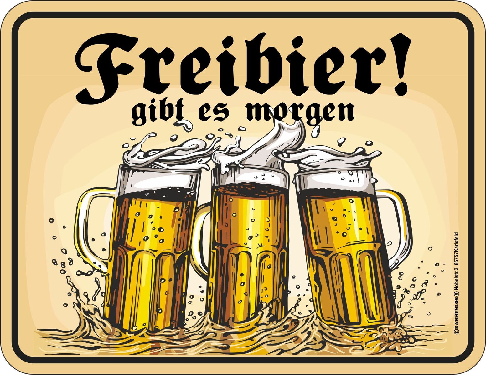 Blechschild - Bier - Freibier gibt es morgen!