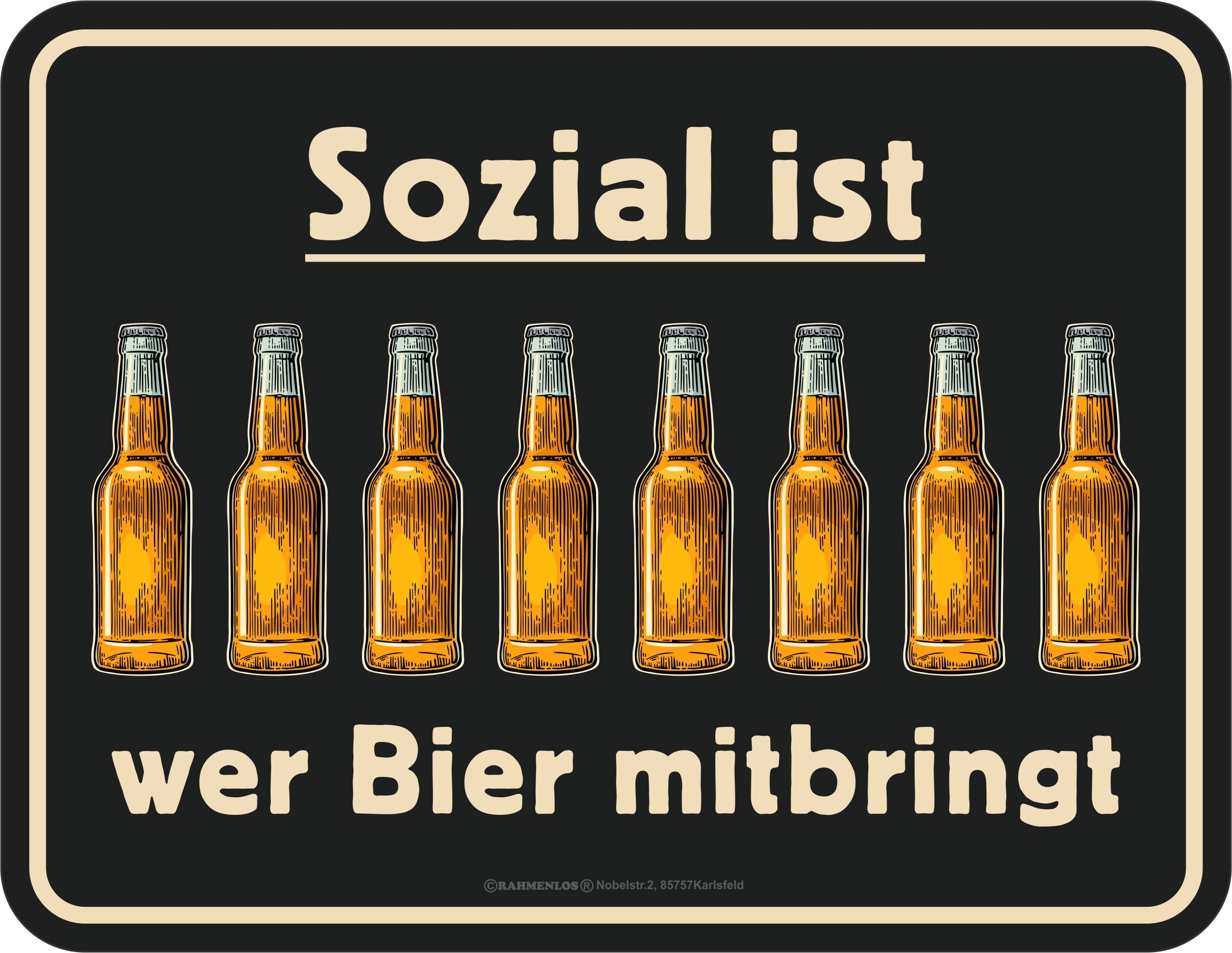 Blechschild - Bier - Sozial ist, wer Bier mitbringt!