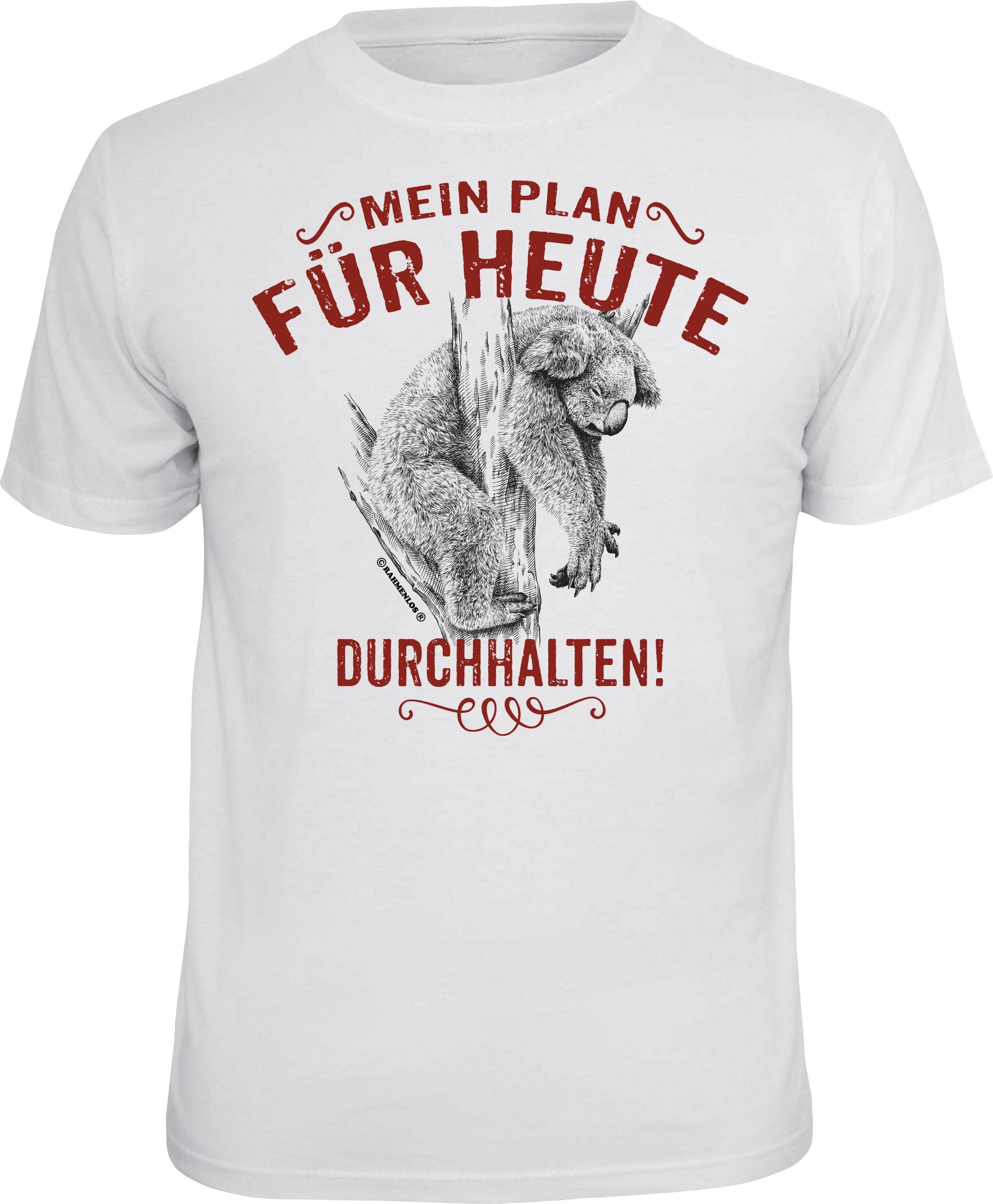 Fun T-Shirt - Mein Plan für heute - Durchhalten!