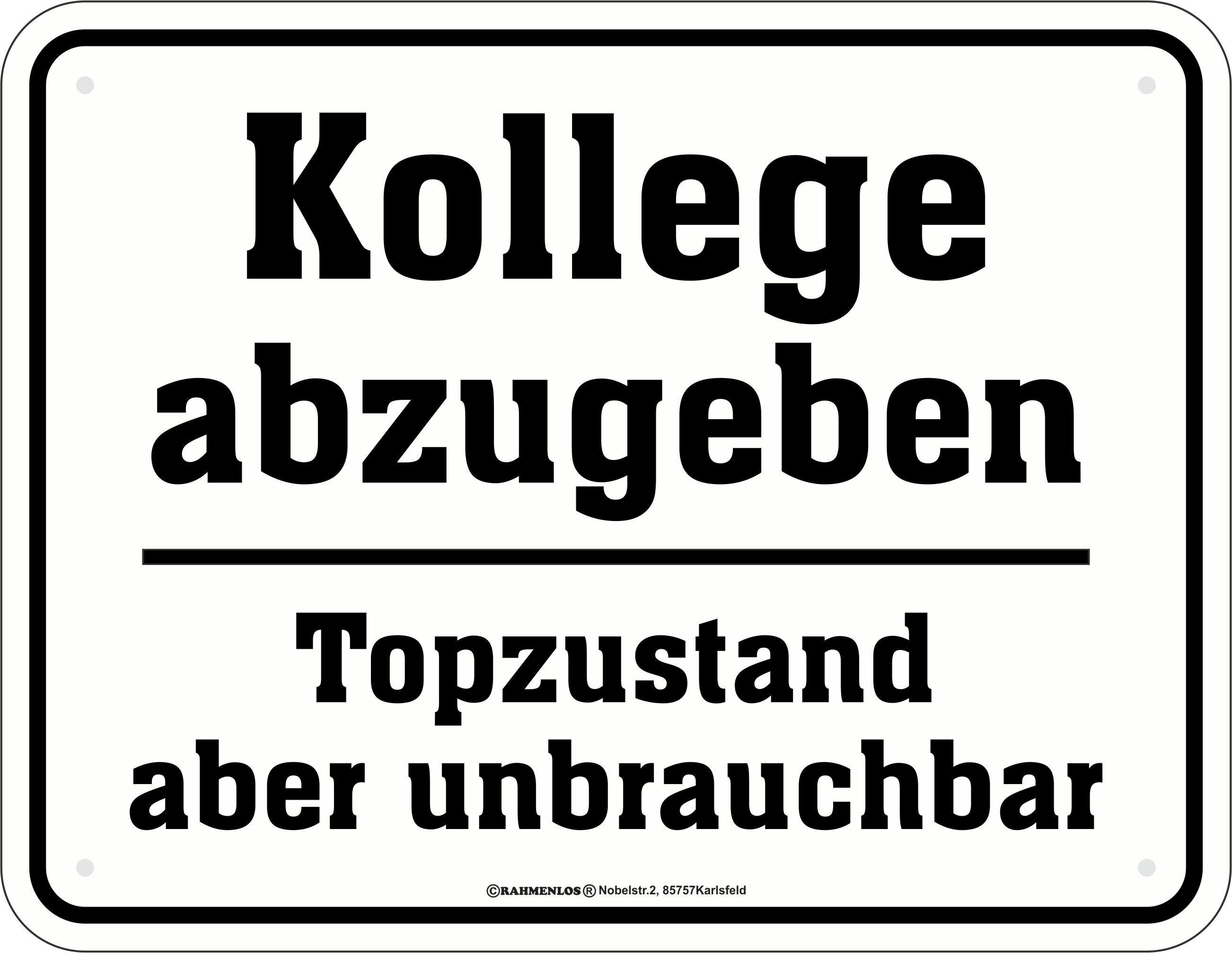 Blechschild - Kollege abzugeben