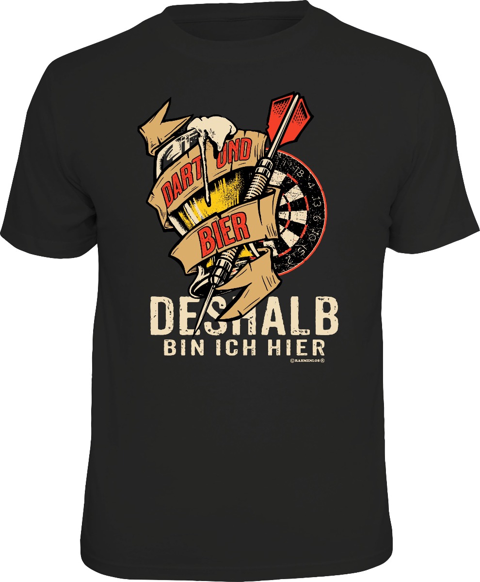Fun T-Shirt - Deshalb bin ich hier