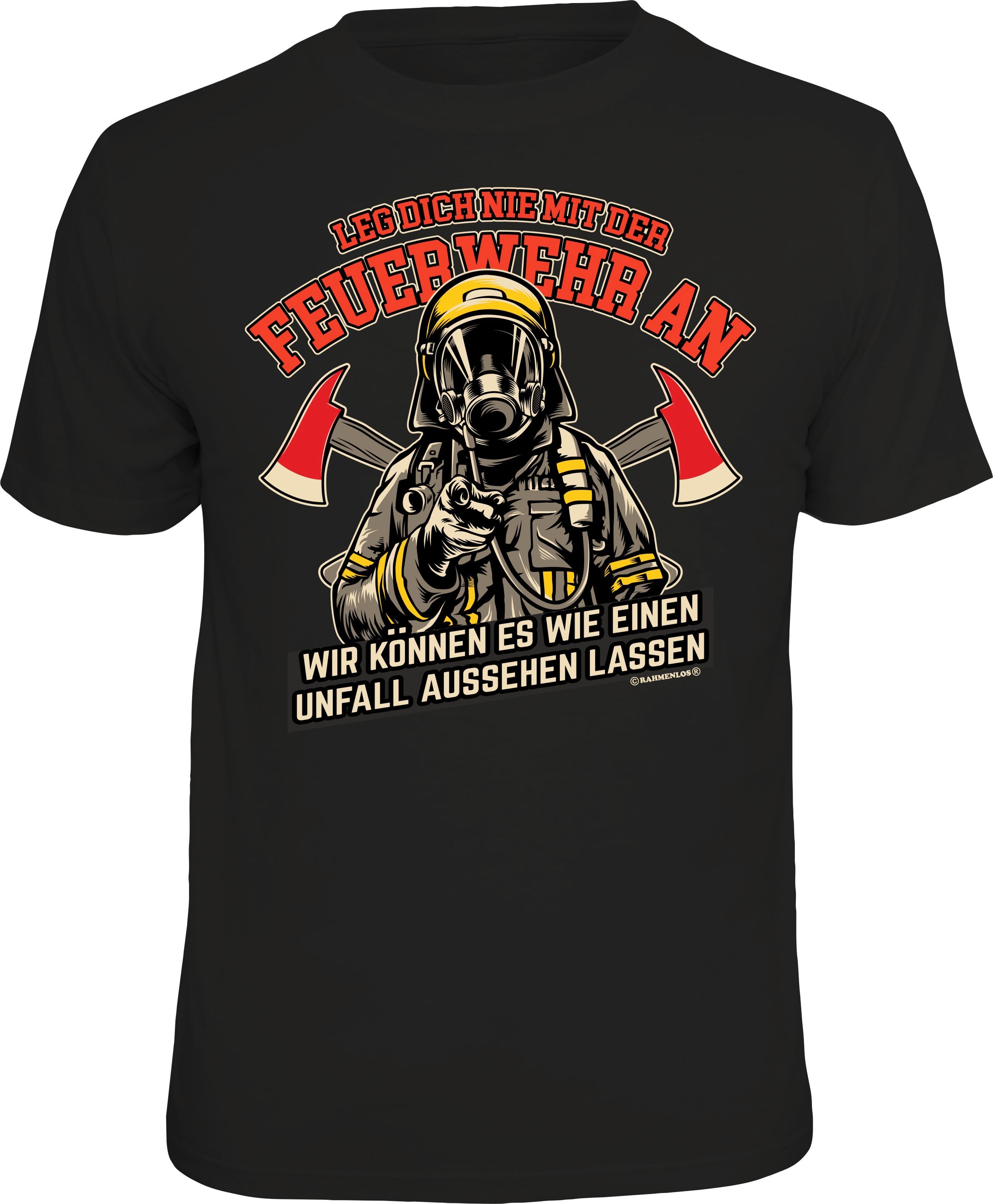 Fun T-Shirt - Feuerwehr - Leg dich nie mit der Feuerwehr an