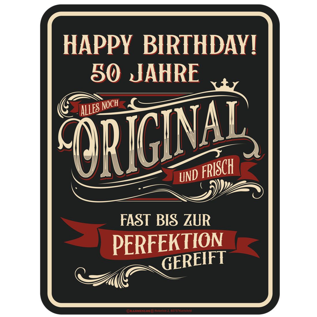 Blechschild - 50. Geburtstag - Alles noch original und frisch