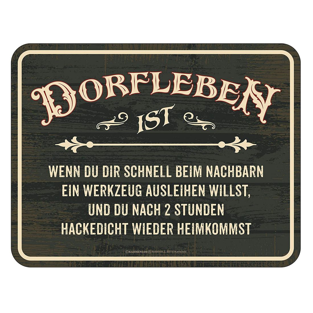 Blechschild - Dorfleben Nachbar